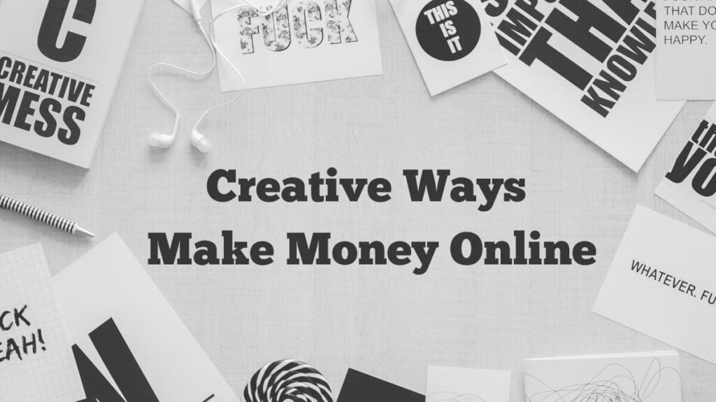 creative ways to make money