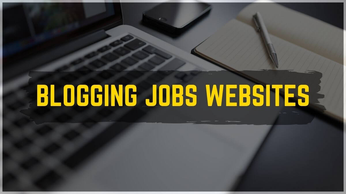 Blogging Jobs Websites