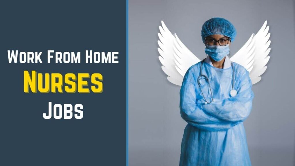 Work From Home Jobs For Nurses