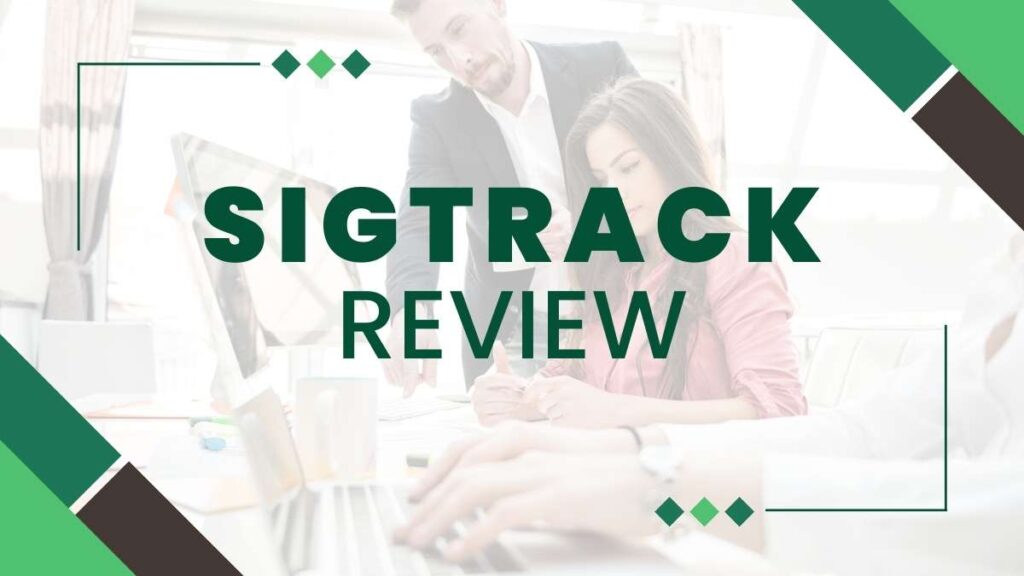SigTrack Review