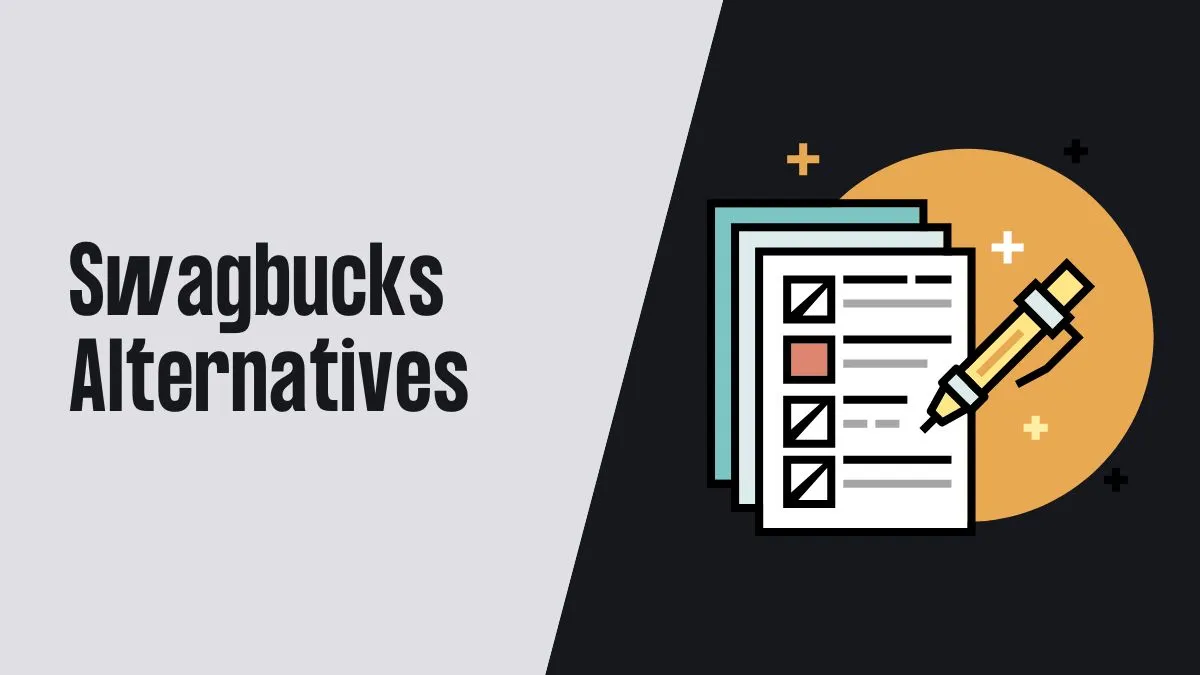 Swagbucks Alternatives