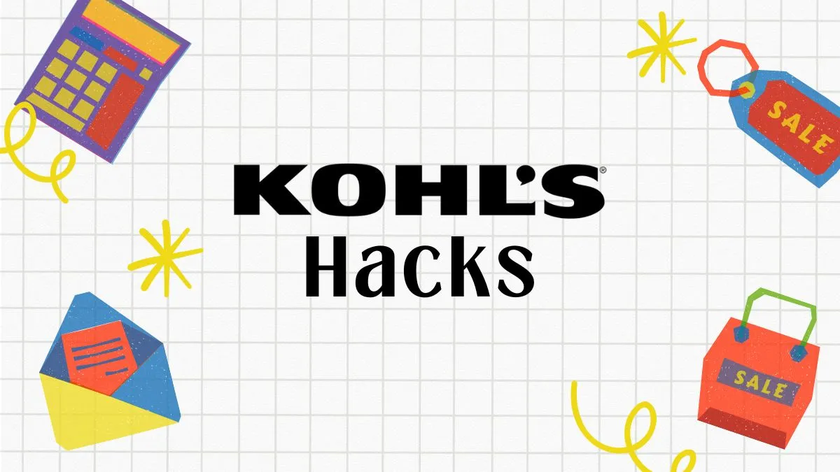 18 Genius Kohl’s Hacks to Save Serious Cash
