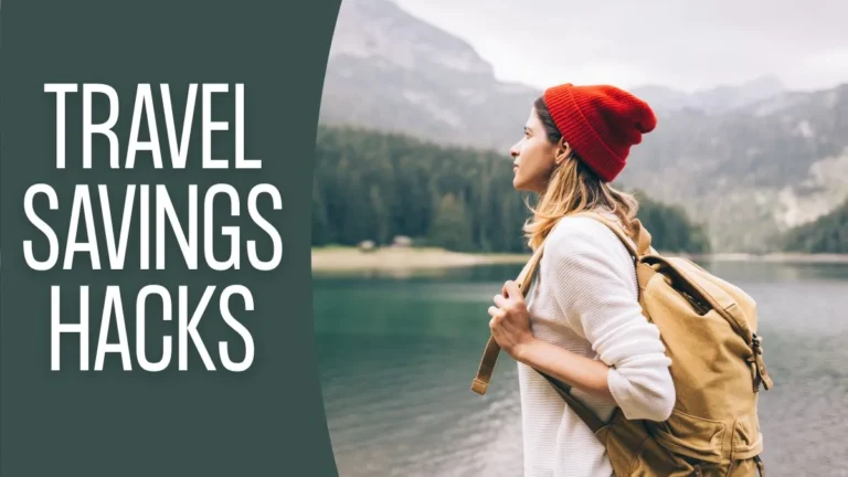 Travel Savings Hacks