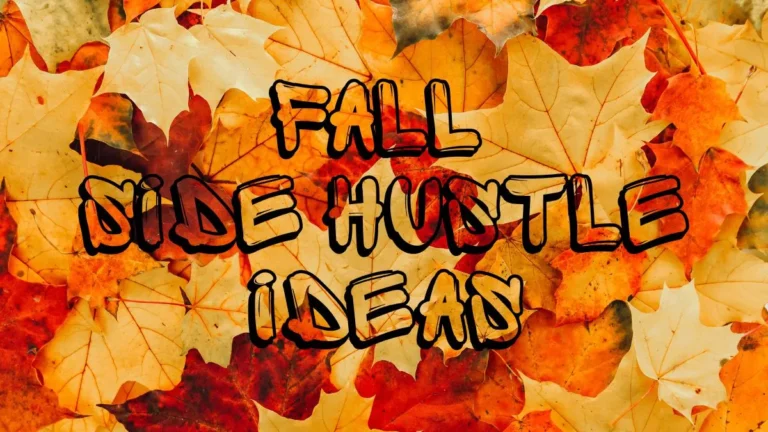 Fall Side Hustle Ideas